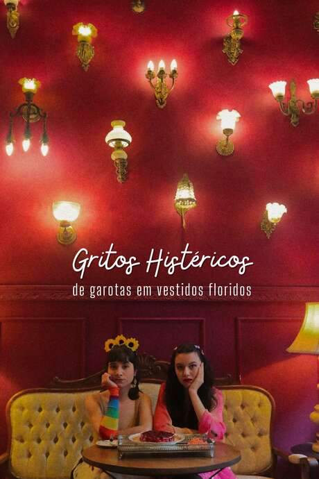 Hysterical Screams of Girls in Flowered Dresses